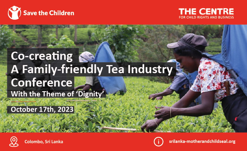Save the Date: "Co-Creating a Family-Friendly Tea Industry" Conference 2023 in Sri Lanka